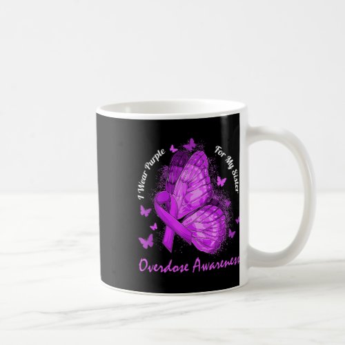 Wear Purple For My Sister Overdose Awareness Butte Coffee Mug