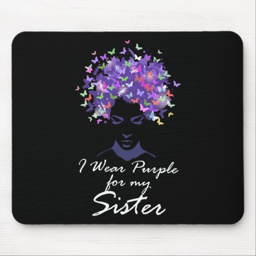 Wear Purple For My Sister Support Alzheimerheimer  Mouse Pad