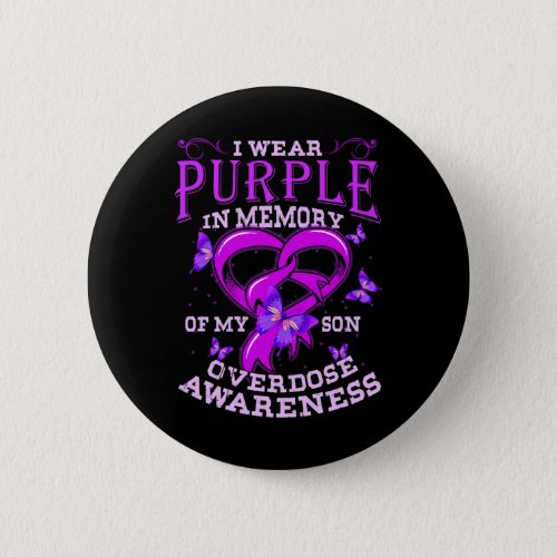 Wear Purple For My Son Overdose Awareness  Button