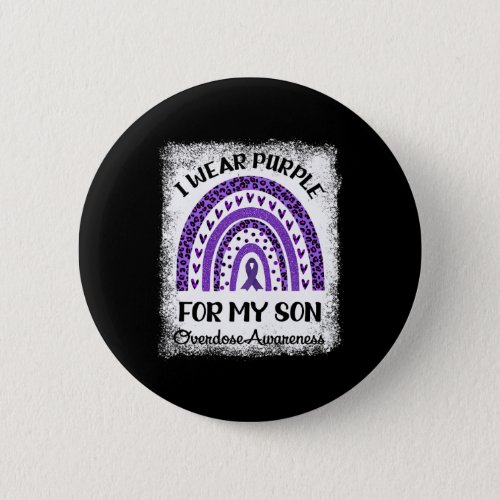 Wear Purple For My Son Overdose Awareness Retro Ra Button