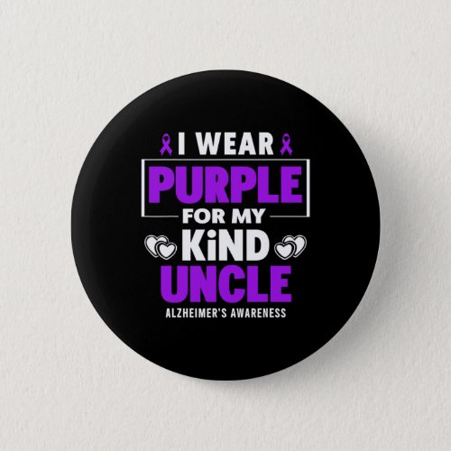 Wear Purple For My Uncle Alzheimerheimers Awarene Button