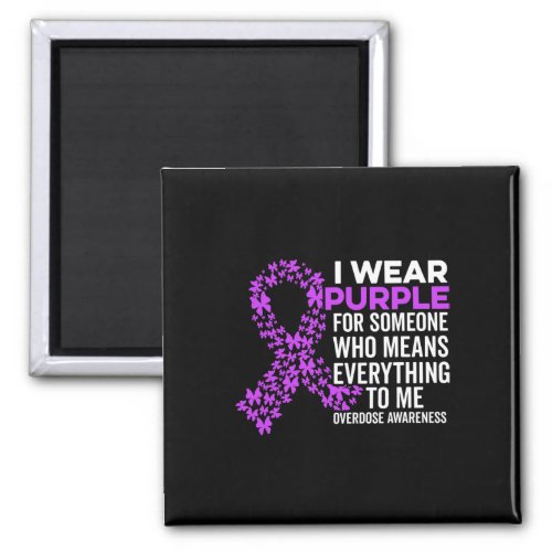 Wear Purple For Overdose Awareness Stop Overdose  Magnet