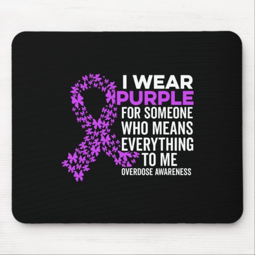 Wear Purple For Overdose Awareness Stop Overdose  Mouse Pad