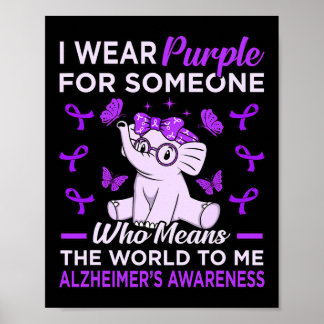 Wear Purple For Someone Alzheimer's Awareness Ribb Poster