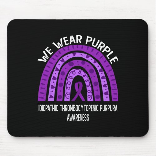 Wear Purple Idiopathic Thrombocytopenic Purpura Aw Mouse Pad