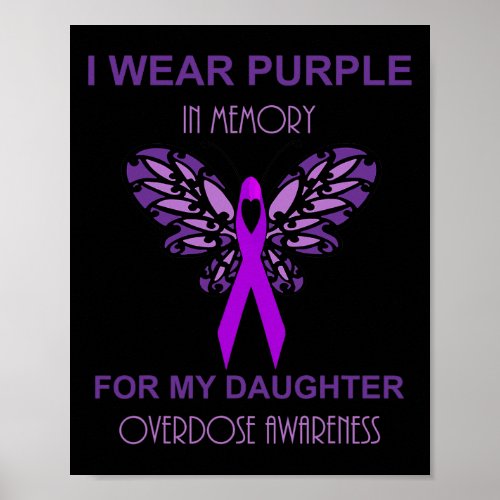 Wear Purple In Memory For My Daughter Overdose Awa Poster