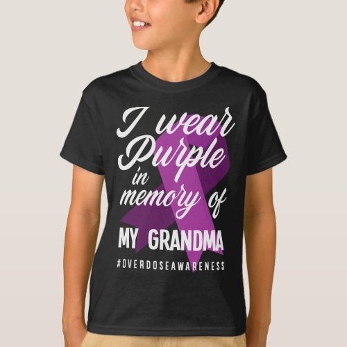 Wear Purple In Memory For My Grandma Overdose Awar T_Shirt