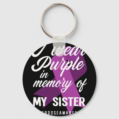 Wear Purple In Memory For My Sister Overdose Aware Keychain