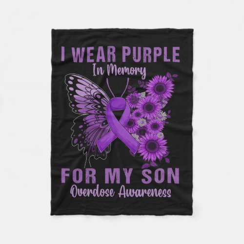 Wear Purple In Memory For My Son Overdose Awarenes Fleece Blanket