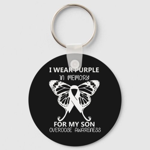 Wear Purple In Memory For My Son Overdose Awarenes Keychain