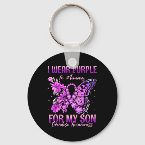 Wear Purple In Memory For My Son Overdose Awarenes Keychain