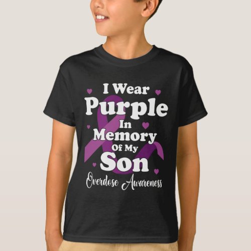 Wear Purple In Memory For My Son Overdose Awarenes T_Shirt