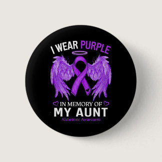 Wear Purple In Memory Of Aunt Alzheimerheimer Awar Button
