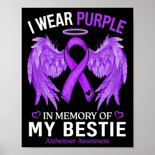 Wear Purple In Memory Of Bestie Alzheimerheimer Aw Poster