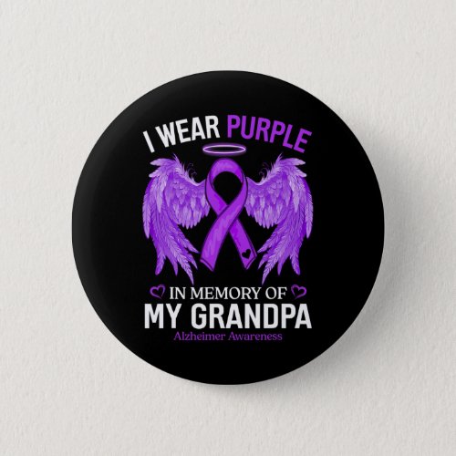 Wear Purple In Memory Of Grandpa Alzheimerheimer A Button