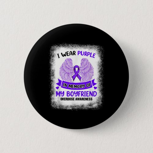 Wear Purple In Memory Of My Boyfriend Overdose Awa Button