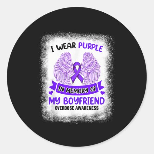 Wear Purple In Memory Of My Boyfriend Overdose Awa Classic Round Sticker