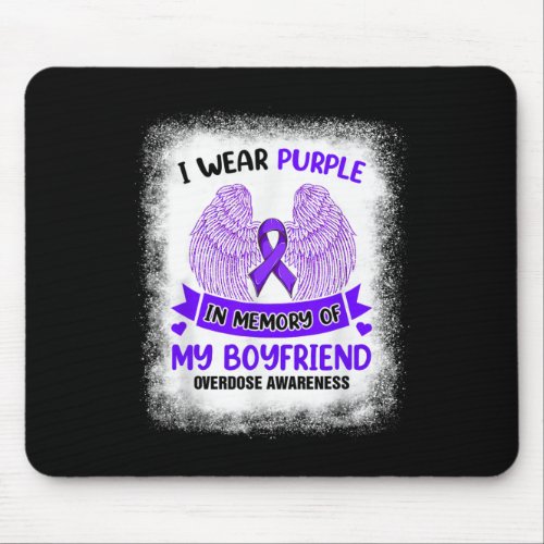 Wear Purple In Memory Of My Boyfriend Overdose Awa Mouse Pad