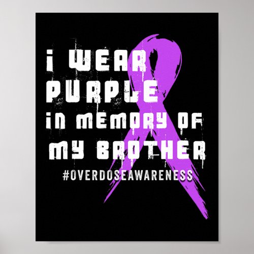 Wear Purple In Memory Of My Brother _ Overdose Awa Poster