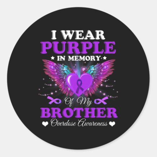 Wear Purple In Memory Of My Brother Overdose Aware Classic Round Sticker