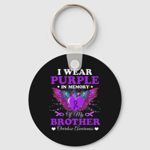 Wear Purple In Memory Of My Brother Overdose Aware Keychain