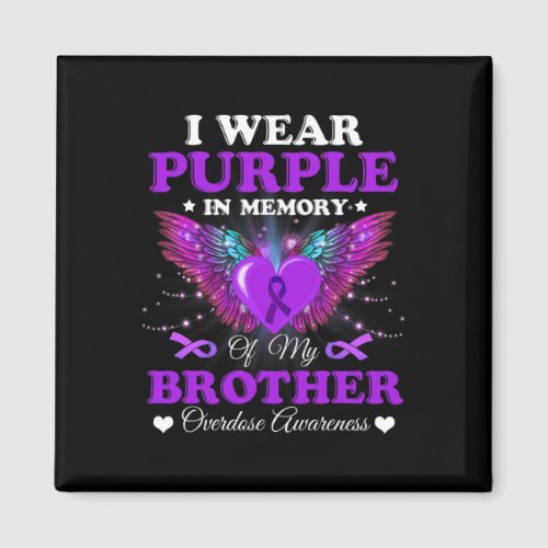 Wear Purple In Memory Of My Brother Overdose Aware Magnet