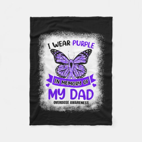 Wear Purple In Memory Of My Dad Overdose Awareness Fleece Blanket