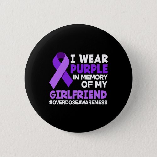 Wear Purple In Memory Of My Girlfriend Overdose Aw Button