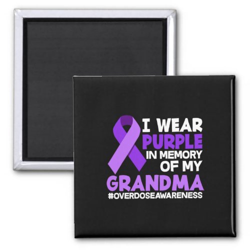 Wear Purple In Memory Of My Grandma Overdose Aware Magnet