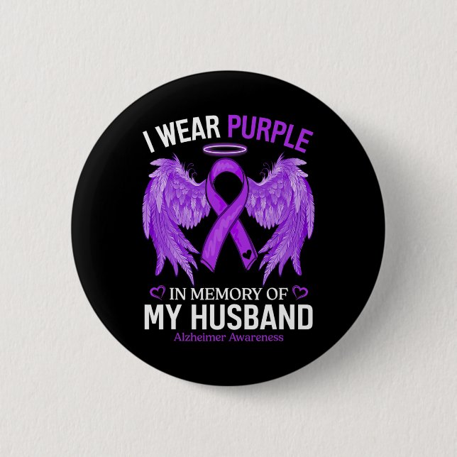 Wear Purple In Memory Of My Husband Alzheimerheime Button (Front)