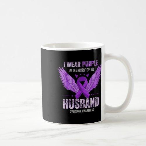 Wear Purple In Memory Of My Husband Overdose Aware Coffee Mug