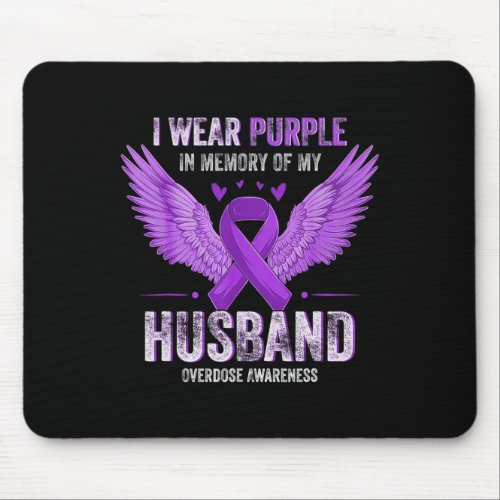 Wear Purple In Memory Of My Husband Overdose Aware Mouse Pad