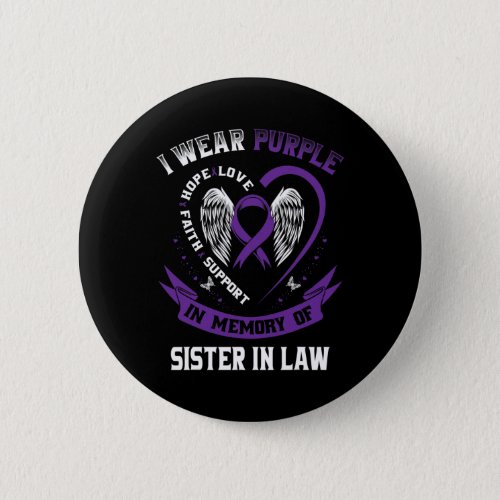 Wear Purple In Memory Of Sister In Law Alzheimers  Button