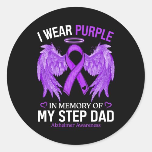 Wear Purple In Memory Of Step Dad Alzheimerheimer  Classic Round Sticker