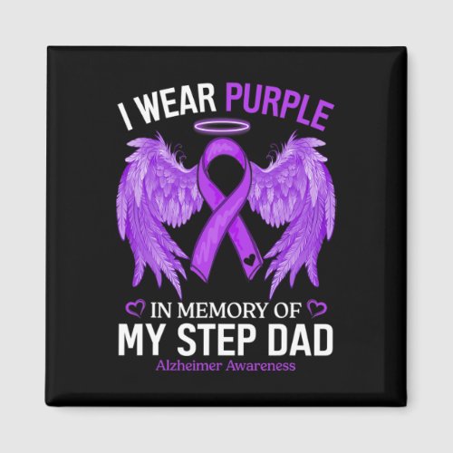 Wear Purple In Memory Of Step Dad Alzheimerheimer  Magnet