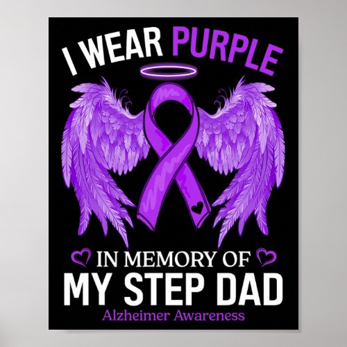 Wear Purple In Memory Of Step Dad Alzheimerheimer  Poster