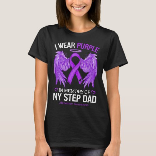 Wear Purple In Memory Of Step Dad Alzheimerheimer  T_Shirt