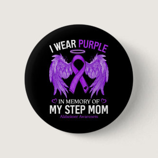 Wear Purple In Memory Of Step Mom Alzheimerheimer  Button