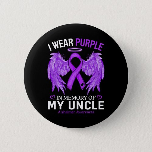 Wear Purple In Memory Of Uncle Alzheimerheimer Awa Button