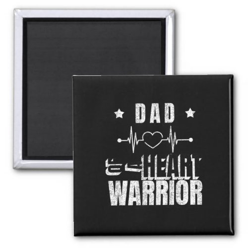 Wear Red Day Dad Of A Heart Warrior Saying  Magnet