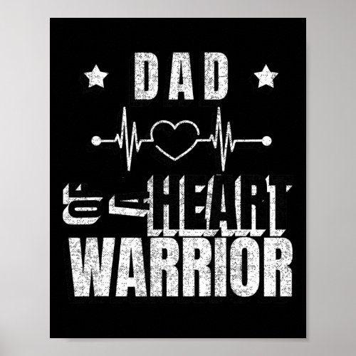 Wear Red Day Dad Of A Heart Warrior Saying  Poster