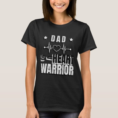 Wear Red Day Dad Of A Heart Warrior Saying  T_Shirt