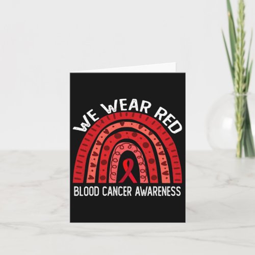 Wear Red For Blood Cancer Awareness 2  Card