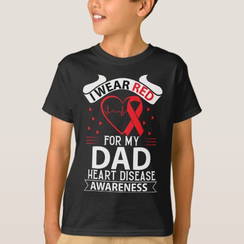 Wear Red For Dad In Feb Heart Disease Awareness Am T_Shirt