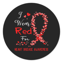 Wear Red For Heart Disease Awareness  Classic Round Sticker