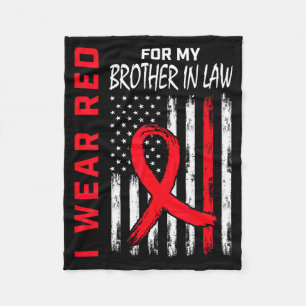 Wear Red For My Brother In Law Heart Disease Aware Fleece Blanket