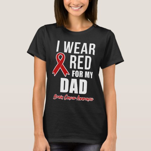 Wear Red For My Dad Blood Cancer Awareness 2  T_Shirt