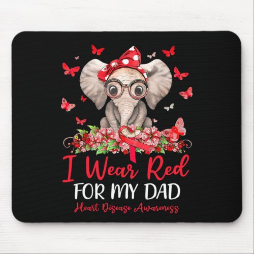 Wear Red For My Dad Heart Disease Awareness 1  Mouse Pad