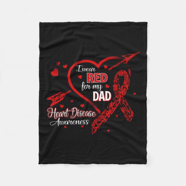 Wear Red For My Dad Heart Disease Red Ribbon Aware Fleece Blanket (Front)