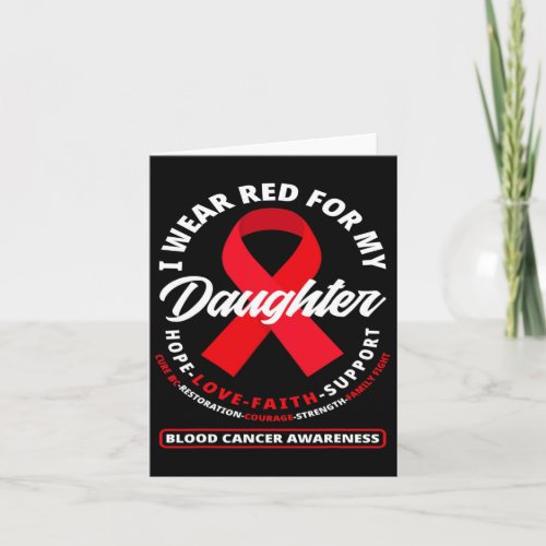 Wear Red For My Daughter Blood Cancer Awareness 2  Card